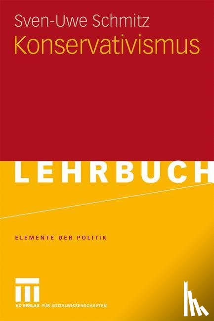 Sven-Uwe Schmitz - Konservativismus