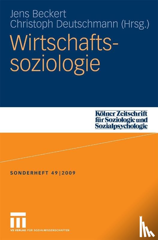 Jens Beckert, Christoph Deutschmann - Wirtschaftssoziologie