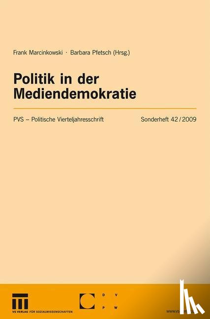 Frank Marcinkowski, Barbara (University of Missouri Columbia) Pfetsch - Politik in Der Mediendemokratie