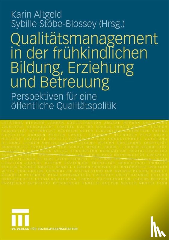 Karin Altgeld, Sybille Stoebe-Blossey - Qualitatsmanagement in Der Fruhkindlichen Bildung, Erziehung Und Betreuung