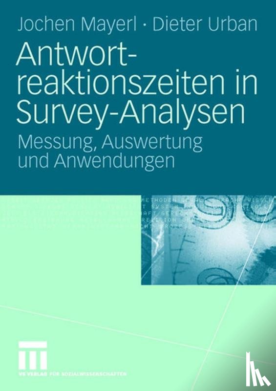 Jochen Mayerl, Dieter (Basf Aktiengesellschaft) Urban - Antwortreaktionszeiten in Survey-Analysen