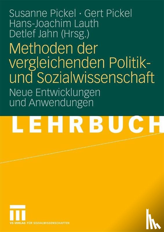 Susanne Pickel, Gert Pickel, Hans-Joachim Lauth, Detlef (Ernst-Moritz-Arndt-Universitat Greifswald, Germany) Jahn - Methoden Der Vergleichenden Politik- Und Sozialwissenschaft