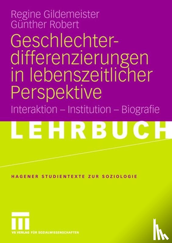 Regine Gildemeister, Gunther Robert - Geschlechterdifferenzierungen in Lebenszeitlicher Perspektive