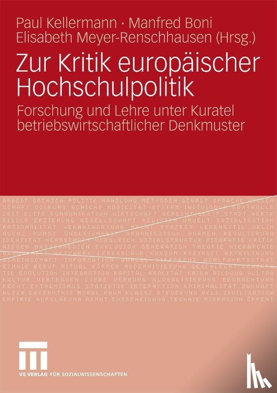 Paul Kellermann, Manfred Boni, Elisabeth Meyer-Renschhausen - Zur Kritik Europaischer Hochschulpolitik