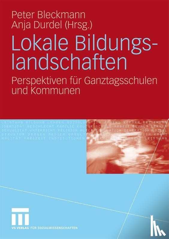 Peter Bleckmann, Anja Durdel - Lokale Bildungslandschaften