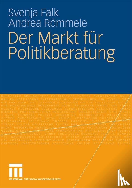 Dr Svenja Falk, Andrea Roemmele - Der Markt Fur Politikberatung