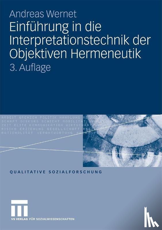 Wernet, Andreas - Einfuhrung in Die Interpretationstechnik Der Objektiven Hermeneutik