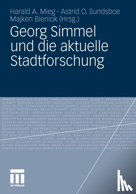 Harald A Mieg, Astrid O Sundsboe, Majken Bieniok - Georg Simmel Und Die Aktuelle Stadtforschung