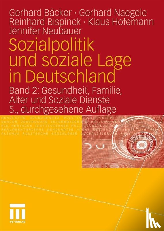 Gerhard Naegele, Reinhard Bispinck, Klaus Hofemann, Jennifer Neubauer - Sozialpolitik Und Soziale Lage in Deutschland