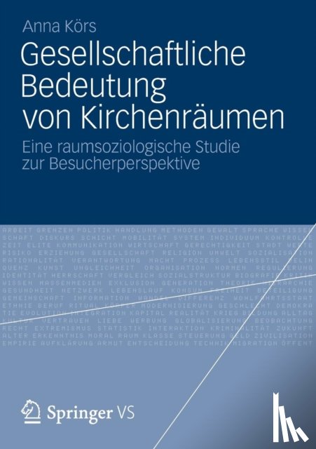 Anna Koers - Gesellschaftliche Bedeutung Von Kirchenraumen