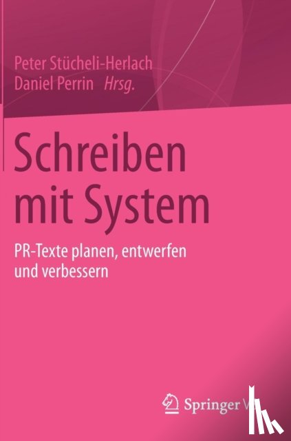 Peter Stucheli-Herlach, Daniel (Zurich University of Applied Sciences) Perrin - Schreiben Mit System