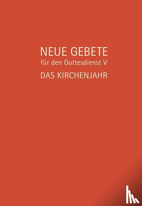 Herrmann, Eckhard, Burkhardt, Ulrich - Neue Gebete für den Gottesdienst V