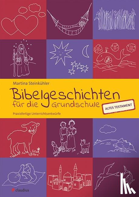Steinkühler, Martina - Bibelgeschichten für die Grundschule