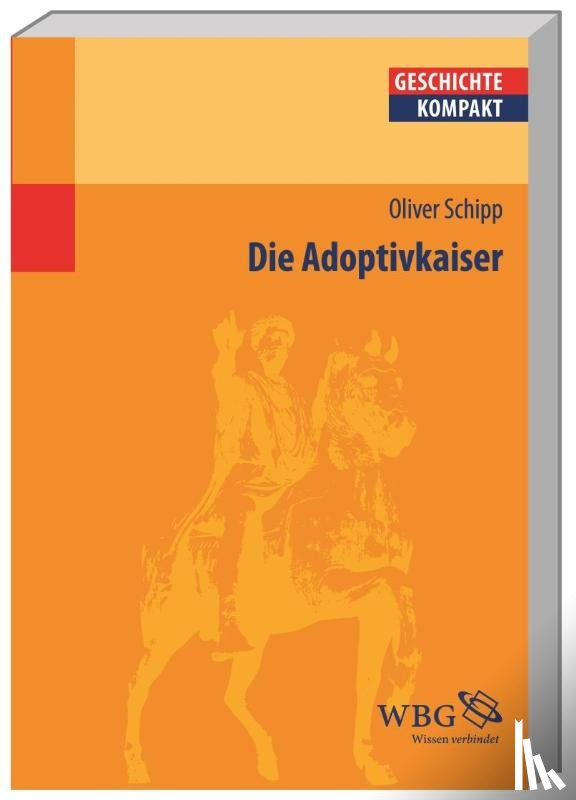 Schipp, Oliver - Die Adoptivkaiser