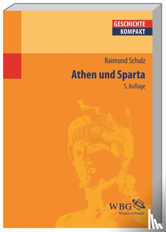 Schulz, Raimund - Athen und Sparta