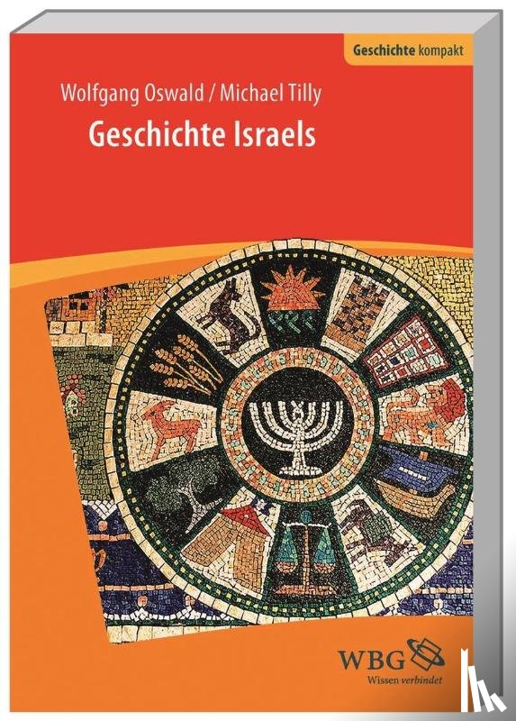 Oswald, Wolfgang, Tilly, Michael - Geschichte Israels