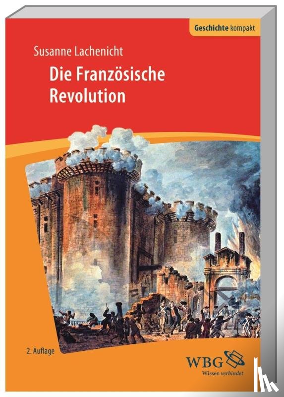 Lachenicht, Susanne - Die Französische Revolution