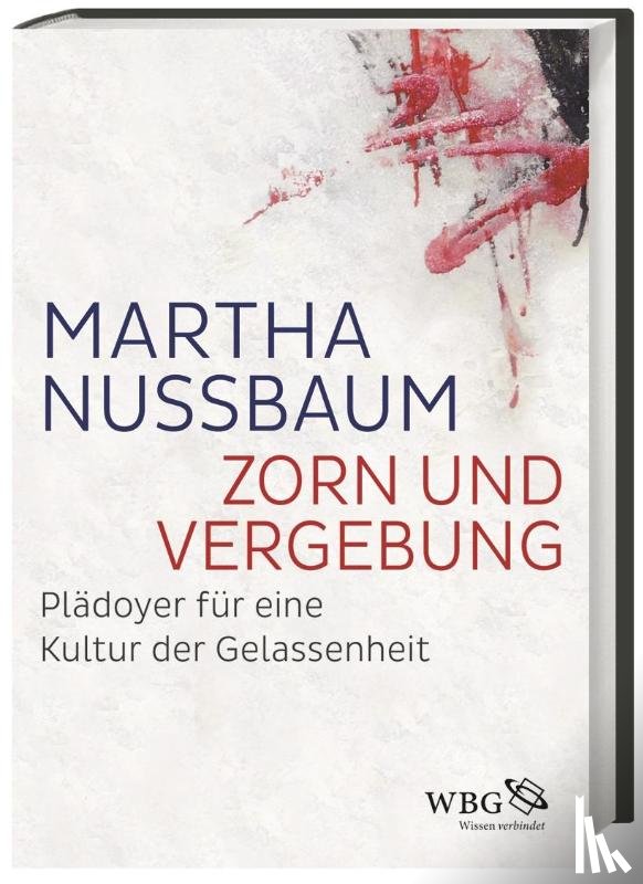 Nussbaum, Martha - Zorn und Vergebung