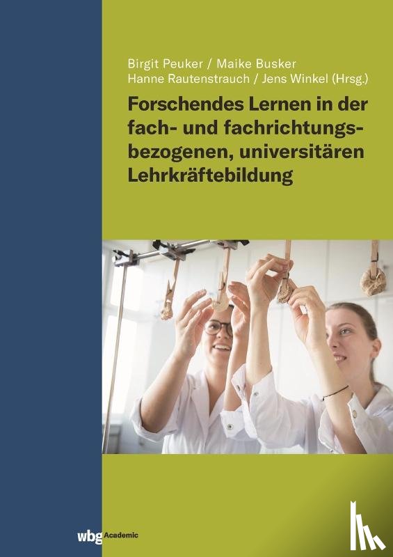  - Forschendes Lernen in der fach- und fachrichtungsbezogenen, universitären Lehrkräftebildung