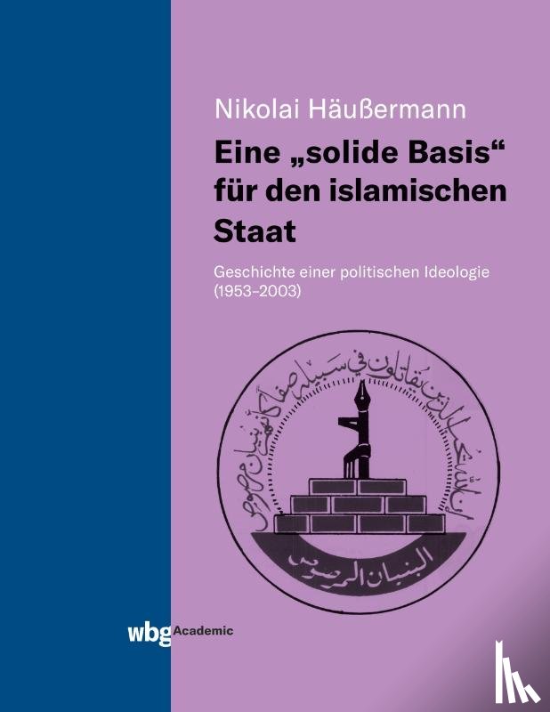 Häußermann, Nikolai - Eine "solide Basis" für den islamischen Staat