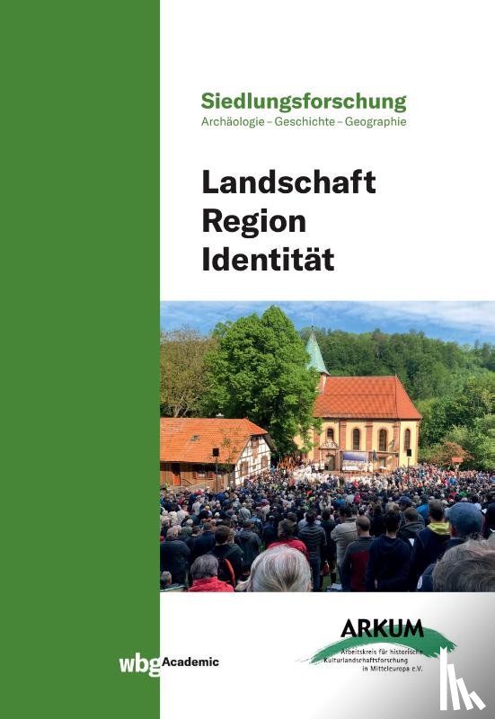  - Landschaft - Region - Identität