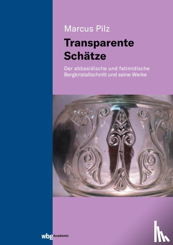Pilz, Marcus - Transparente Schätze