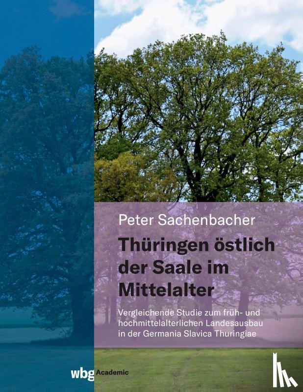 Sachenbacher, Peter - Thüringen östlich der Saale im Mittelalter
