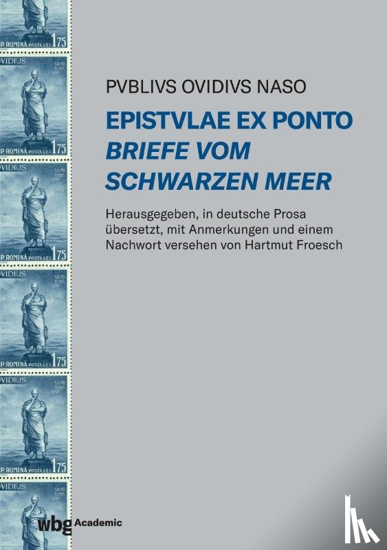 Ovid - Epistulae ex Ponto - Briefe vom Schwarzen Meer