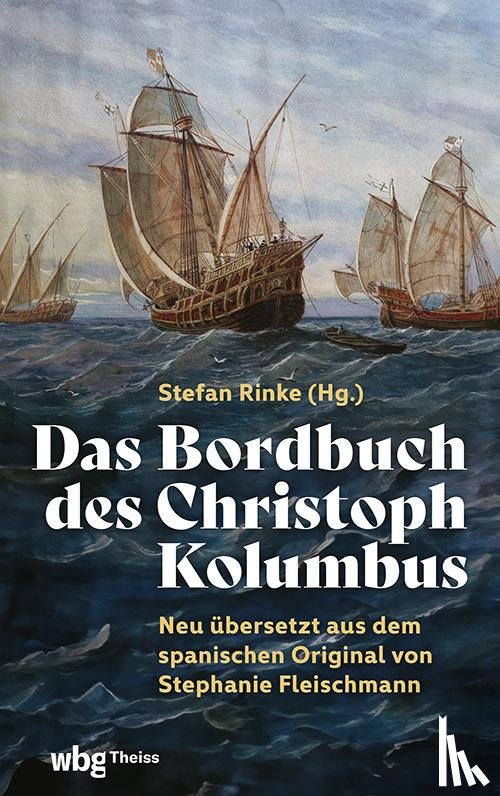  - Das Bordbuch des Christoph Kolumbus