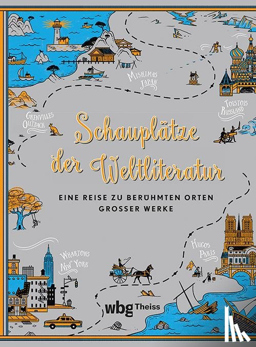  - Schauplätze der Weltliteratur