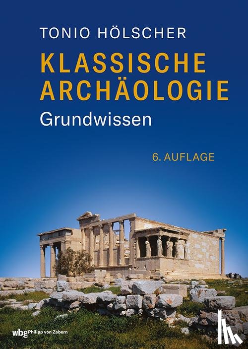 Hölscher, Tonio - Klassische Archäologie