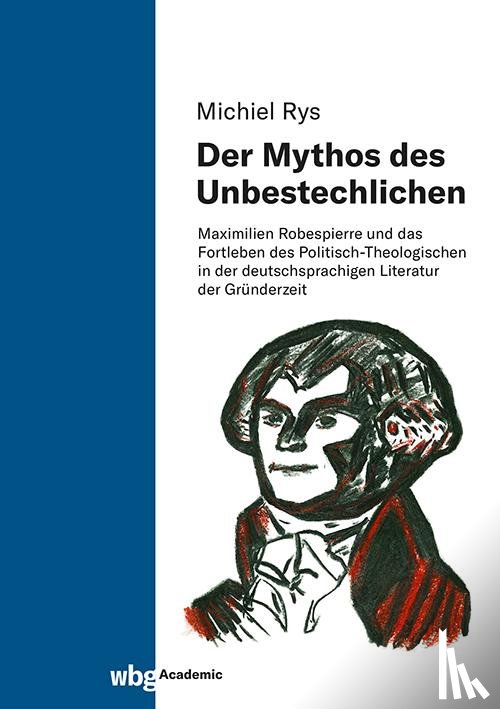 Rys, Michiel - Der Mythos des Unbestechlichen