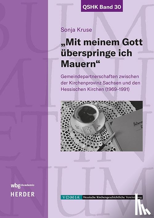 Kruse, Sonja - "Mit meinem Gott überspringe ich Mauern"