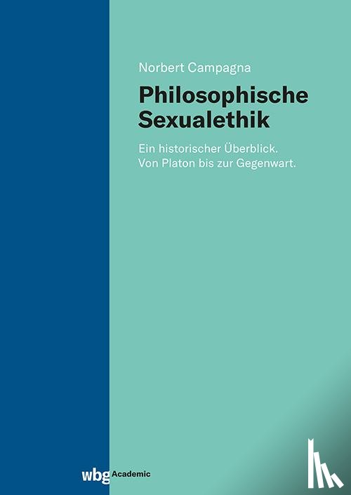 Campagna, Norbert - Philosophische Sexualethik