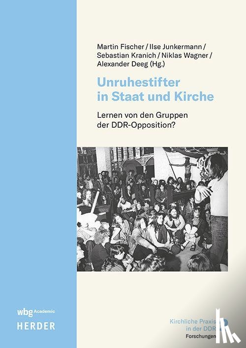  - Unruhestifter in Staat und Kirche