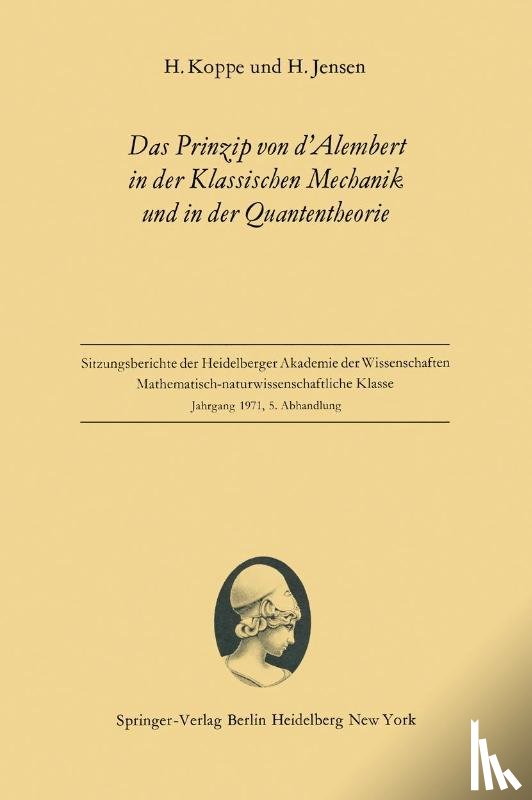 Koppe, Heinz, Jensen, Hans - Das Prinzip von d'Alembert in der Klassischen Mechanik und in der Quantentheorie
