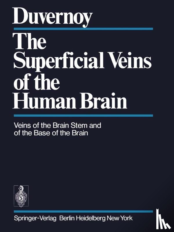 Duvernoy, H.M. - The Superficial Veins of the Human Brain