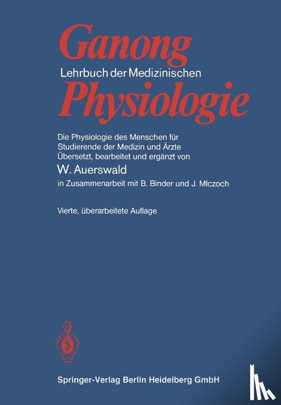 William Francis Ganong, Wilhelm Auerswald - Lehrbuch der Medizinischen Physiologie