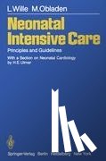 Ulmer, H.E., Wille, L., Obladen, M. - Neonatal Intensive Care
