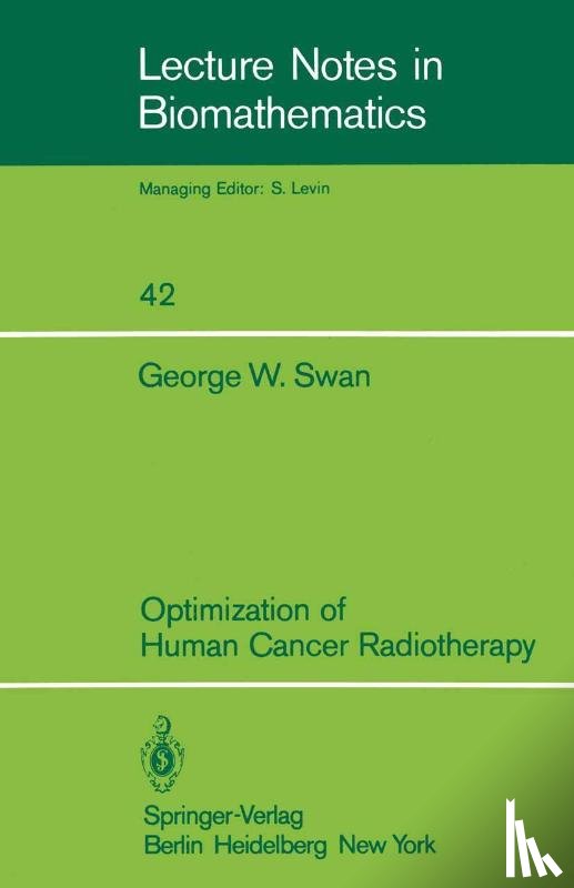 G. W. Swan - Optimization of Human Cancer Radiotherapy