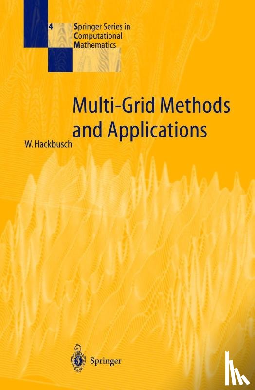 Hackbusch, Wolfgang - Multi-Grid Methods and Applications