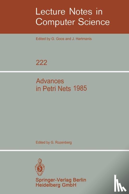  - Advances in Petri Nets 1985