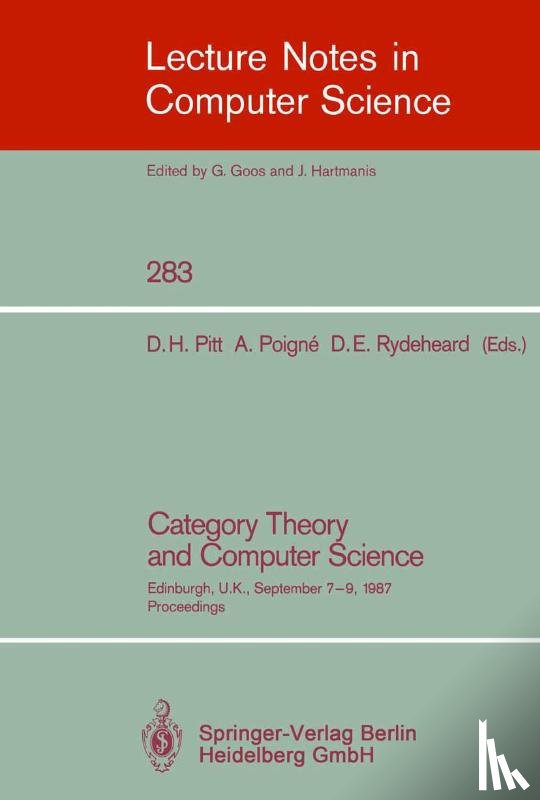 David H. Pitt, Axel Poigne, David E. Rydeheard - Category Theory and Computer Science