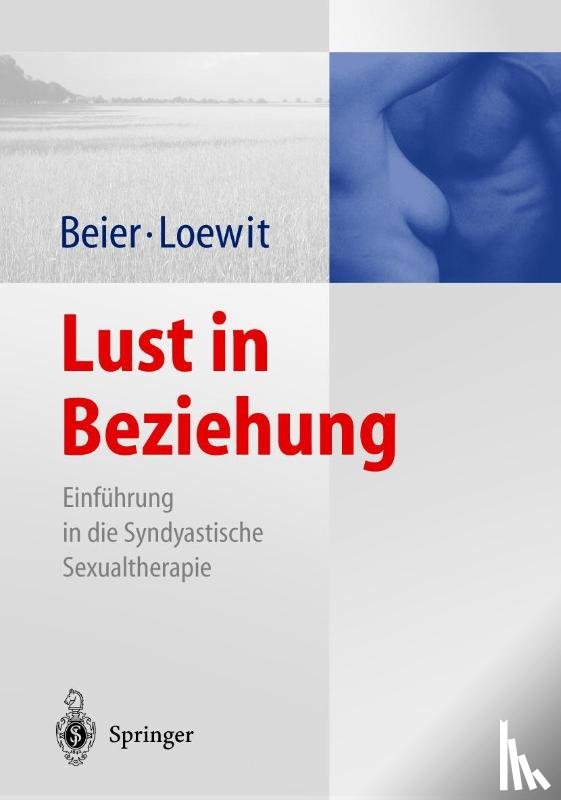 Beier, Klaus M., Loewit, Kurt K. - Lust in Beziehung