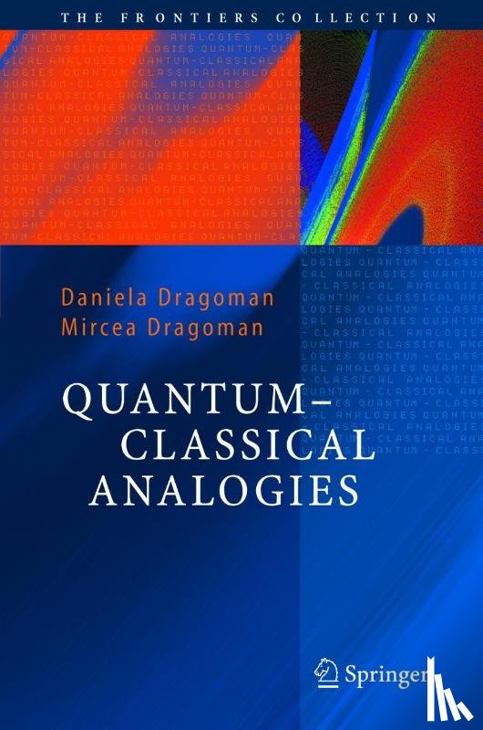 Dragoman, Daniela, Dragoman, Mircea - Quantum-Classical Analogies