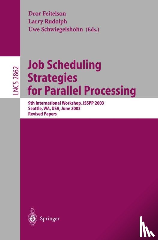  - Job Scheduling Strategies for Parallel Processing