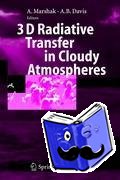 Alexander Marshak, Anthony Davis - 3D Radiative Transfer in Cloudy Atmospheres