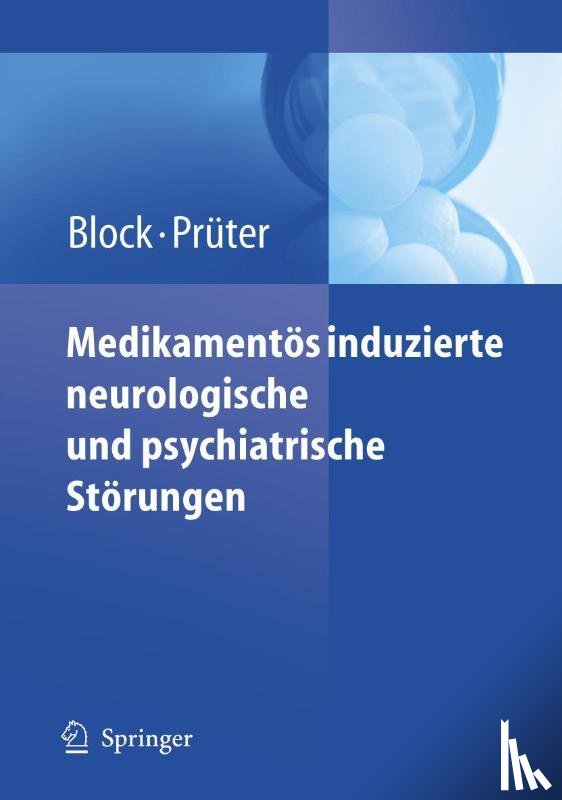 Frank Block, Christian Pruter - Medikamentos Induzierte Neurologische Und Psychiatrische Storungen