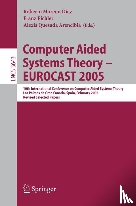 Roberto Moreno-Diaz, Franz Pichler, Alexis Quesada-Arencibia - Computer Aided Systems Theory - EUROCAST 2005