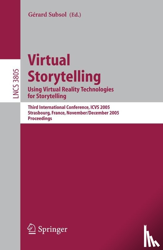 Gerard Subsol - Virtual Storytelling. Using Virtual Reality Technologies for Storytelling